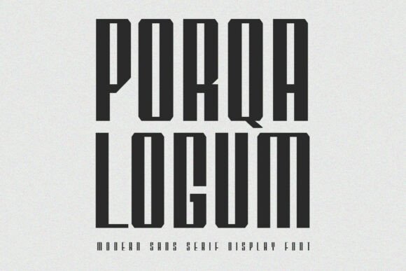 Discover Porqa Logum: A Bold Futuristic Display Typeface