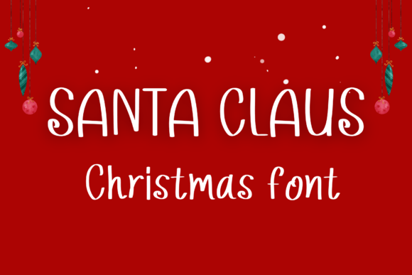 Santa Claus: A Sweet and Friendly Handwritten Display Font