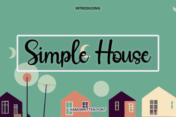 Simple House: A Handwritten Font for Authentic Design